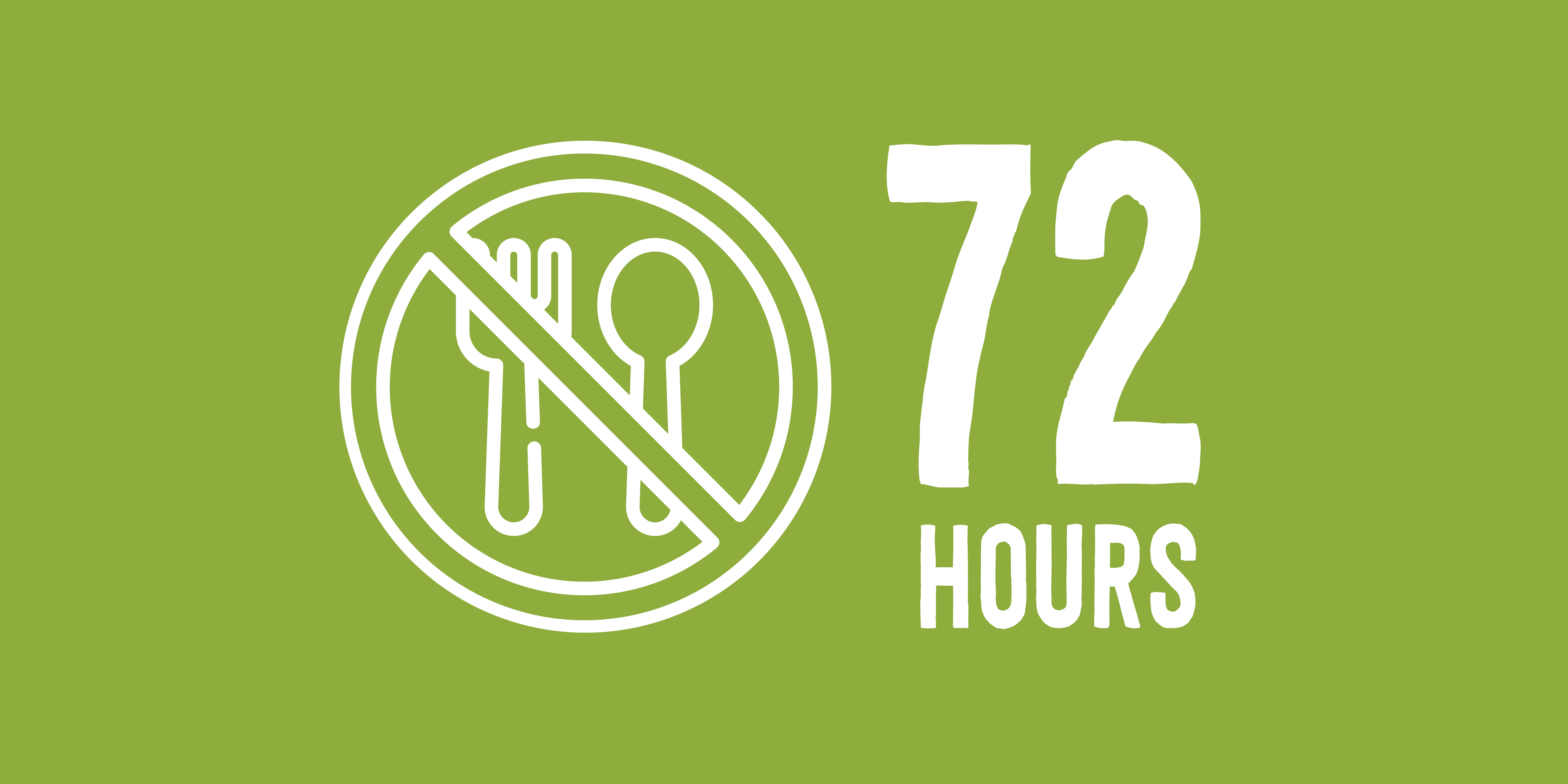 The Benefits of Fasting for 72 Hours